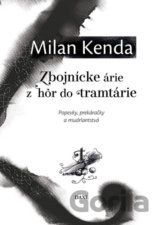 Zbojnícke árie z hôr do tramtárie