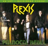 Plexis: Půlnoční rebel (30 let - rozšířené vydání)