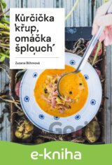 Kůrčička křup, omáčka šplouch