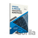 Správa a provoz ocelových konstrukcí