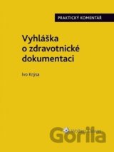 Vyhláška o zdravotnické dokumentaci (č. 98/2012 Sb.)