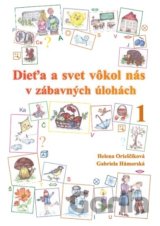 Dieťa a svet vôkol nás v zábavných úlohách 1