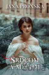 Srdcom a mečom