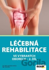 Léčebná rehabilitace ve vybraných oborech - 2. díl