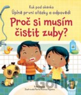 Proč si musím čistit zuby?