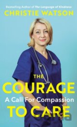 The Courage to Care
