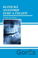 Klinická anatomie zubů a čelistí