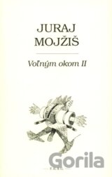 Voľným okom II