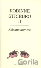 Rodinné striebro II.