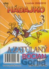 Hádajko 3 - A zatúlaný bocian
