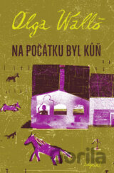 Na počátku byl kůň
