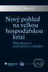 Nový pohled na velkou hospodářskou krizi