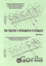 Tok tekutín v potrubných systémoch