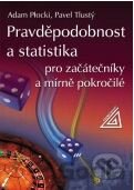 Pravděpodobnost a statistika pro začátečníky a mírně pokročilé