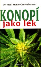 Konopí jako lék