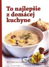 To najlepšie z domácej kuchyne