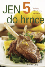Jen 5 do hrnce
