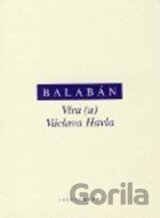 Víra (u) Václava Havla