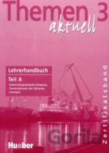 Themen 3 aktuell - Lehrerhandbuch Teil A