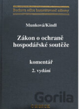 Zákon o ochraně hospodářské soutěže. Komentář