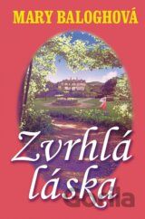 Zvrhlá láska