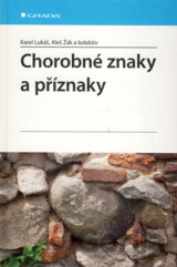 Chorobné znaky a příznaky