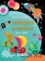Veľká kniha vedeckých projektov pre deti
