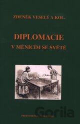 Diplomacie v měnícím se světě
