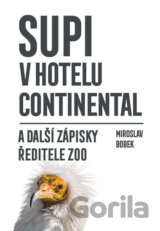 Supi v hotelu Continental