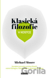 Klasická filozofie v kostce