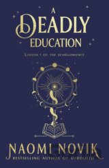 A Deadly Education