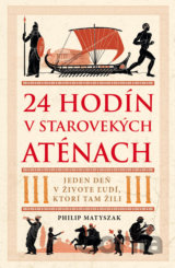 24 hodín v starovekých Aténach