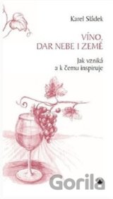 Víno, dar nebe a země