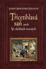 Třicetihlavá saň