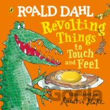 Revolting Things to Touch and Feel