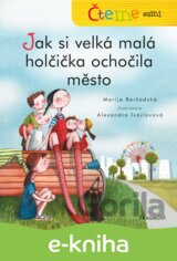 Čteme sami: Jak si velká malá holčička ochočila město