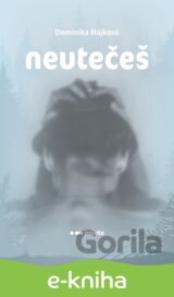 Neutečeš