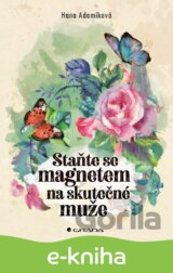 Staňte se magnetem na skutečné muže