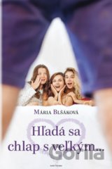 Hľadá sa chlap s veľkým...
