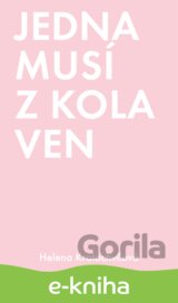 Jedna musí z kola ven