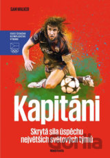 Kapitáni - Skrytá síla úspěchu největších světových týmů