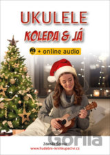 Ukulele, koleda & já