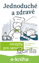 Jednoduché a zdravé recepty pro seniory