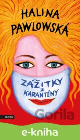 Zážitky z karantény