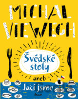 Švédské stoly aneb Jací jsme