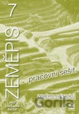 Zeměpis 7 pro základní školy - Zeměpis světadílů