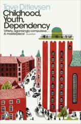 Childhood, Youth, Dependency