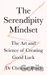 The Serendipity Mindset