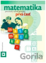 Matematika pre 2. ročník gymnázií prvá časť (učebnica)