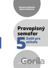 Pravopisný semafor 5 (zošit pre učiteľa)